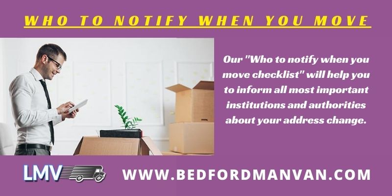 who-to-notify-when-you-move-bedford-man-van